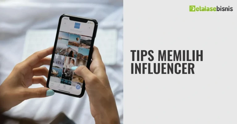 Cara Memilih Influencer